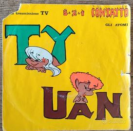 Vinile 45 giri Sigla cartoni TV Gli Atomi "Ty Uan