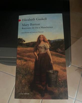 Elizabeth Gaskell Mary Barton