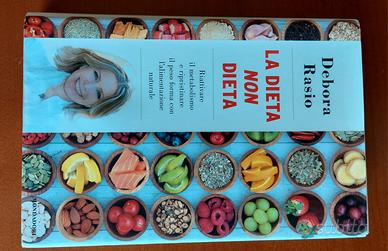 La dieta non dieta di Debora Rasio