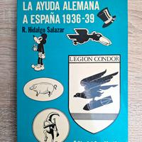 LA AYUDA ALEMANA A ESPAÑA 1936-39