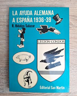 LA AYUDA ALEMANA A ESPAÑA 1936-39