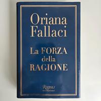 La Forza della Ragione - Oriana Fallaci - Rizzoli