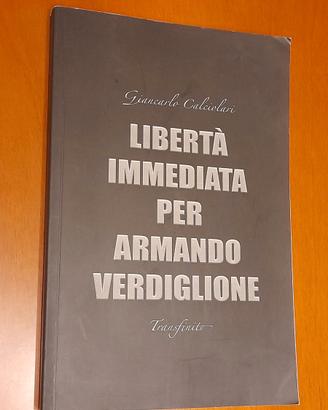Libertà immediata per Armando Verdiglione