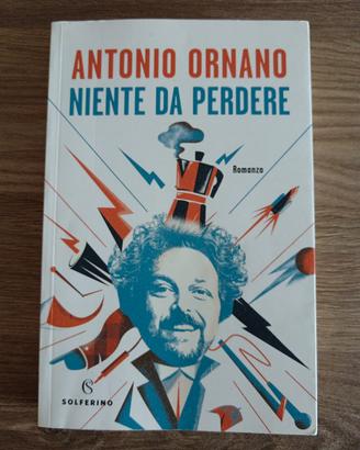 libro nuovo niente da perdere di Antonio Ornano