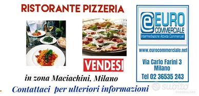 355/18 RISTORANTE PIZZERIA in zona Maciachini