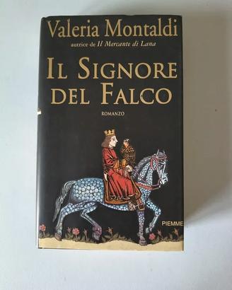 Il signore del falco, Valeria Montaldi