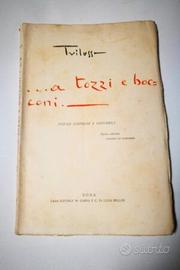 Trilussa - ...A tozzi e bocconi, 1918.