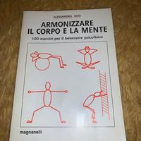 Libro Armonizzare il corpo e la mente