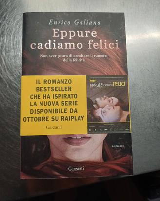 Eppure cadiamo felici 