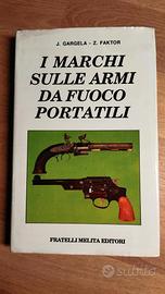 I marchi sulle armi da fuoco portatili - J Gargela
