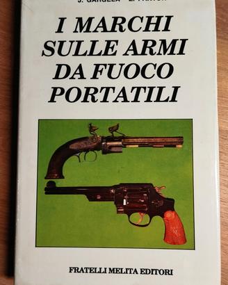 I marchi sulle armi da fuoco portatili - J Gargela