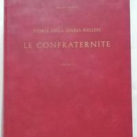 Storia della chiesa biellese Le confraternite 2vol
