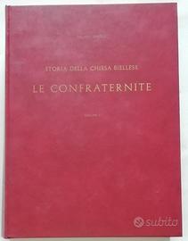 Storia della chiesa biellese Le confraternite 2vol