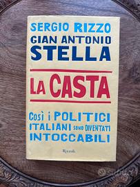 La Casta. Rizzo, Stella. Rizzoli