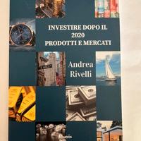 Investire dopo il 2020 prodotti e mercati