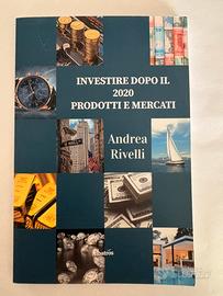 Investire dopo il 2020 prodotti e mercati
