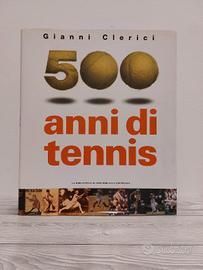 Libro 500 anni di Tennis ed. La Repubblica aa 2007