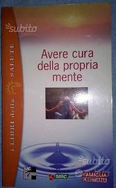 Avere cura della mente famiglia cristiana libro