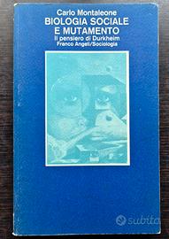 Carlo Montaleone, Biologia sociale e mutamento