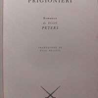 Ellis Peters - I due prigionieri - Ed. Longanesi
