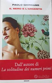 LIBRO  “IL NERO E L’ARGENTO” PAOLO GIORDANO