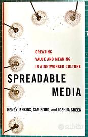 Spreadable Media. H Jenkins. Nuovo, rilegato