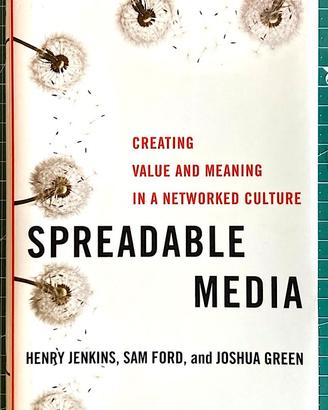 Spreadable Media. H Jenkins. Nuovo, rilegato