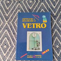 Libri dipingere e decorare il vetro