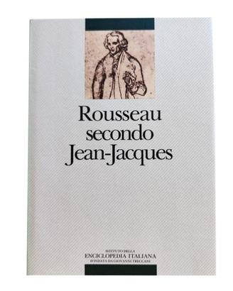 Rousseau secondo Jean-Jacques