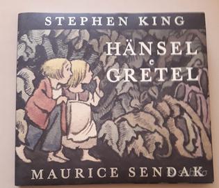 STEPHEN KING HANSEL E GRETEL LIBRO ILLUSTRATO 2025