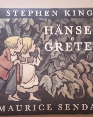 STEPHEN KING HANSEL E GRETEL LIBRO ILLUSTRATO 2025