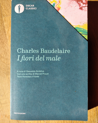 Charles Baudelaire. I fiori del male