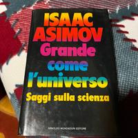 ISAAC ASIMOV Grande come l'Universo
