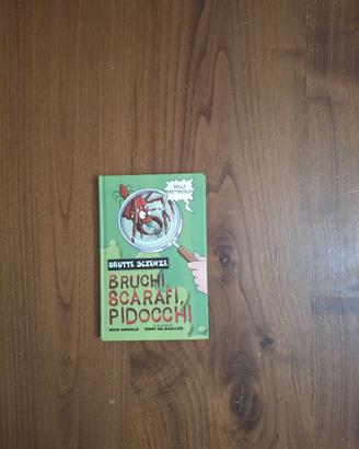 Libro per ragazzi "Bruchi, scarafi, pidocchi"