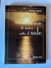 E non c’è niente di nuovo sotto il sole