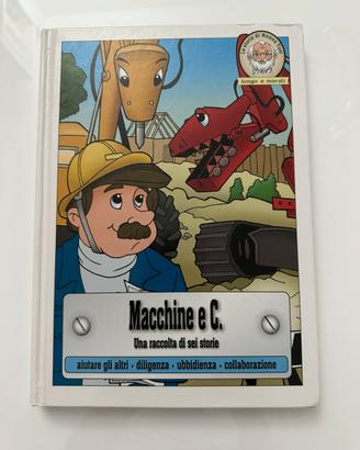 Libro Le storie di Nonno Toni Macchine e C Giusti