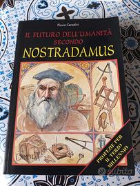 Il futuro dell'umanità secondo Nostradamus.