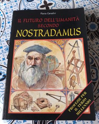 Il futuro dell'umanità secondo Nostradamus.
