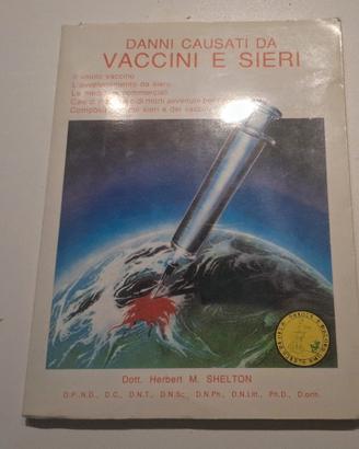 danni  causati  da  VACCINI  E  SIERI