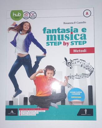 Libro Fantasia e musica step by step nuovo senza s
