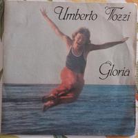 Umberto Tozzi Gloria vinile 45 giri 