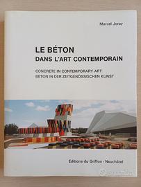 Le béton dans l'art contemporain- volume 2