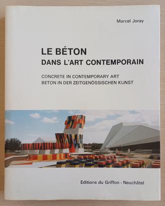Le béton dans l'art contemporain- volume 2