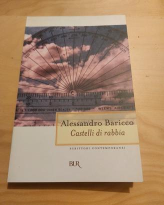 Castelli di rabbia - Alessandro Baricco