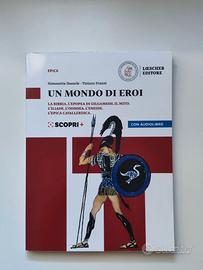Un mondo di eroi - Epica - Damele Franzi -Loescher