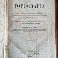 Corso di Topografia Giovanni Curioni 1888 2 Vol
