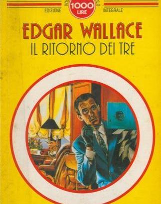 libro  Il ritorno dei tre di Edgar Wallace 