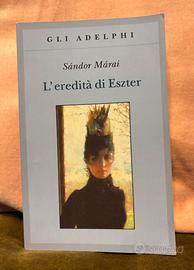 Libro "L'eredità di Eszter" di Sándor Márai