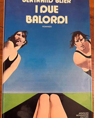 I due Balordi - Bertrand Blier