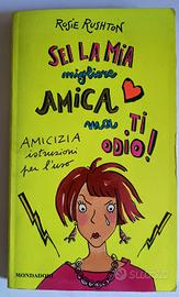 R. RUSHTON-Sei la mia migliore amica ma ti odio🤩